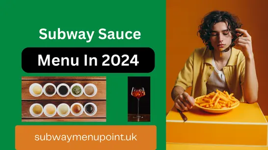 This is an image for Subway Sauce Menu UK.